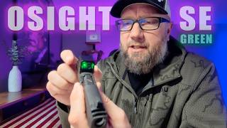 Osight SE Green
