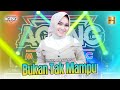 Nazia Marwiana ft Ageng Music - Bukan Tak Mampu (Official Live Music)
