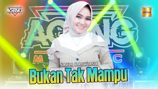 Download lagu Nazia Marwiana ft Ageng Music Bukan Tak Mu... mp3