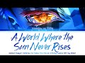 Demon Slayer Infinity Castle Theme Song FULL A World Where The Sun Never Rises By Aimer Lyrics