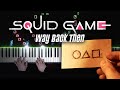 Squid Game OST Way Back Then Piano Cover By Pianella Piano