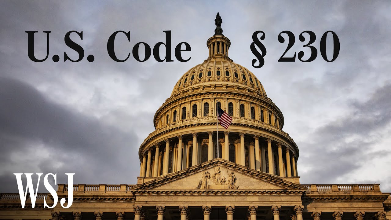 Section 230: The Law at the Center of the Big Tech Debate | WSJ