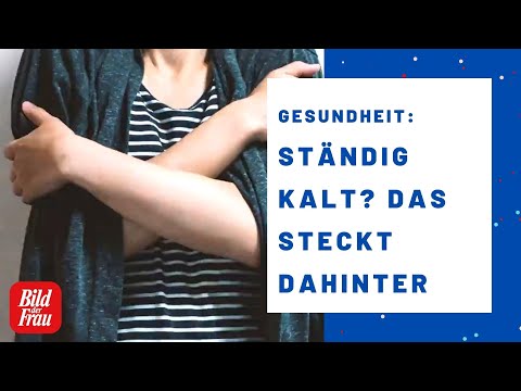 Ständig kalt? Diese Gründe stecken dahinter | BILD der FRAU