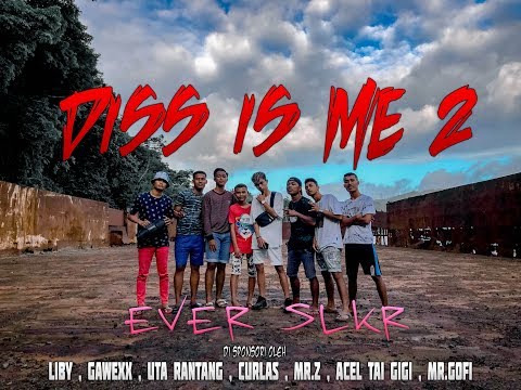 Diss is Me 2 - Ever Slkr ( Official Music Video )