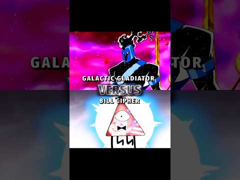 Bill Cipher vs Galactic Gladiator | #edit#debate#ben10#disney#capcut#alightmotion#vs#cartoons#1v1