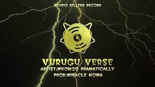Download lagu mkongo dramatically VURUGU VERSE ( official music audio) mp3