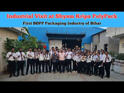 CIMAGE Students visiting Shyam Kripa PolyPack, the First BOPP Packaging Industry of Bihar.