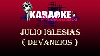 Download lagu JULIO IGLESIAS - DEVANEIOS ( KARAOKE ) mp3