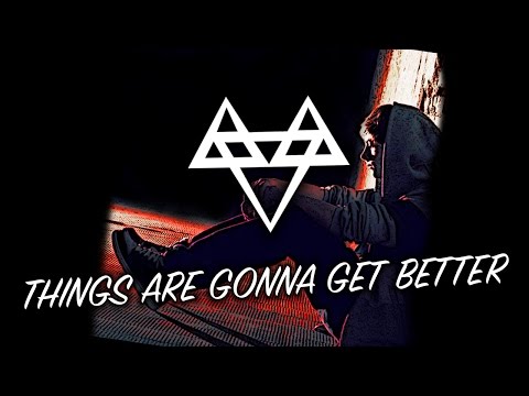 NEFFEX - Things Are Gonna Get Better 👊  [Copyright Free] No.14