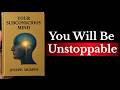 How To COMMAND Your Subconscious MIND And Make It Obey Joseph Murphy AUDIOBOOK