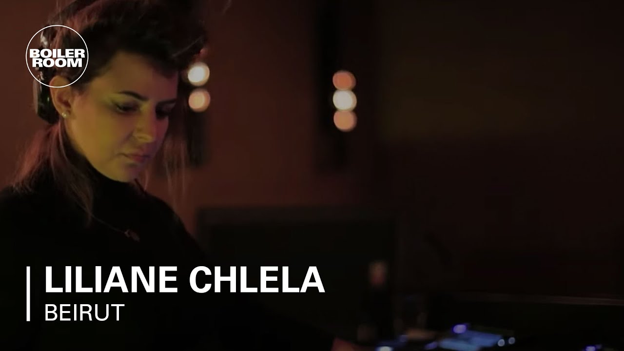 Liliane Chlela - Boiler Room Beirut