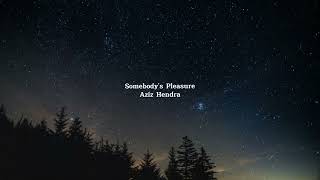 Download lagu Somebody's Pleasure - Aziz Hendra ( Speed Up   Reverb   Underwater ) Tiktok Version mp3