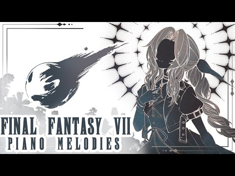 Final Fantasy VII: Ethereal Piano Melodies
