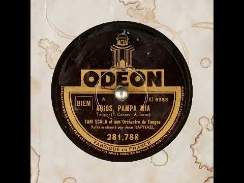 ADIOS, PAMPA MIA   TANI SCALA et son Orchestre de Tangos