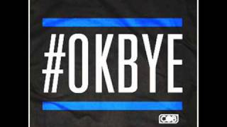 Crooked I - #OkBye (Prod. by Grinch)