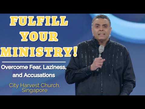 Fulfill Your Ministry: Overcoming Fear, Laziness, and Accusations | Bishop Dag Heward-Mills | CHC