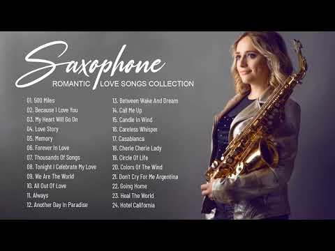 Greatest 200 Romantic Saxophone Love Songs - Best Relaxing Saxophone Songs Ever - Instrumental Music
