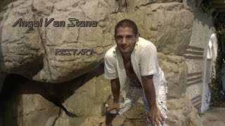 Angel Van Stone - Restart (Original Mix)