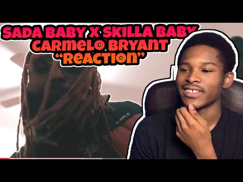 Skilla Baby x Sada Baby - Carmelo Bryant REACTION!