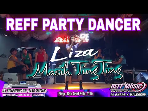 LIZA MASIH TING TING REFF PARTY DANCER