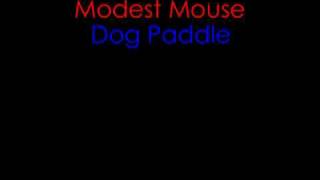 Modest Mouse &quot;Dog Paddle&quot;