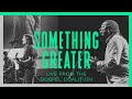 Something Greater