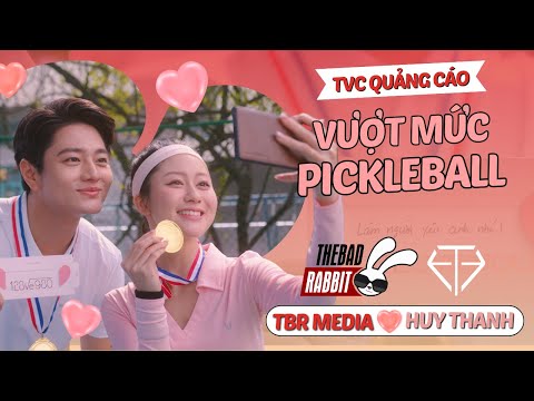[TVC] Huy Thanh - Vượt mức Pickleball