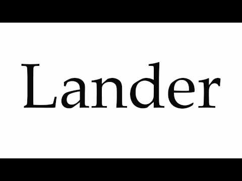 How to Pronounce Lander