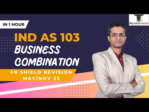 IND AS 103 (ENGLISH) BUSINESS COMBINATION | FR SHIELD REVISION MAY / NOV 23