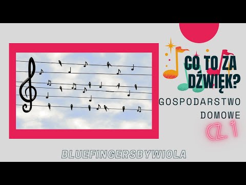 Zabawa słuchowa "Co to za dźwięk?" cz. 1. Gospodarstwo domowe