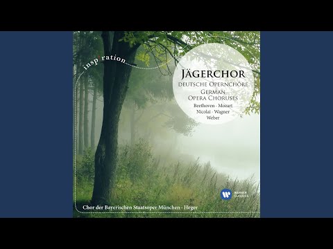 Was gleicht wohl auf Erden dem Jägervergnügen (Der Freischütz: Jägerchor, 3.Akt) (1990...
