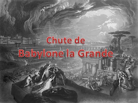 Chute de Babylone la grande (partie 1)