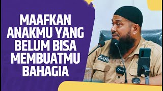 Download lagu Ma'afkan Anakmu Yang Belum Bisa Membuatmu Bahagia - Ustadz Subhan Bawazier mp3