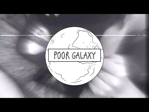 POOR GALAXY (FORMI) - FRIENDS (OFF.VID)