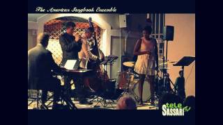 Wrap your troubles in dreams - American Songbook Ensemble