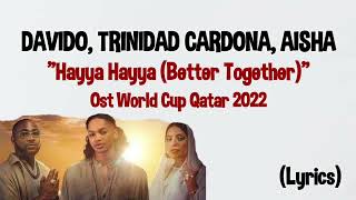 Download lagu Hayya Hayya (Better Together) | Ost World Cup 2022 - Davido, Trinidad Cardona, Aisha mp3