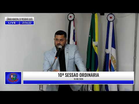 TV CÂMARA PRESIDENTE ALVES - 10ª SESSÃO ORDINÁRIA