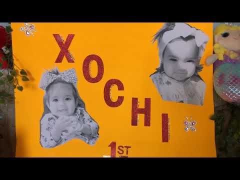 Happy 1st Bday Xochi.