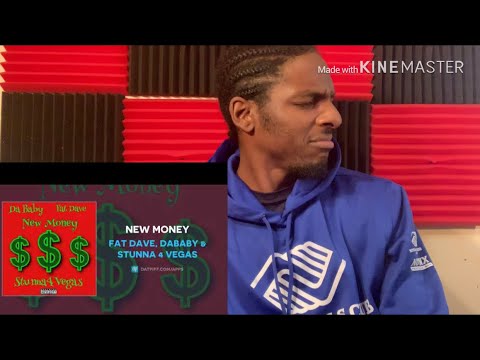 DaBaby, Stunna 4 Vegas & Fat Dave - New Money (REACTION)