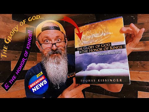 The Glory Of God & The Honor Of Kings / Origen’s Grand Statement!