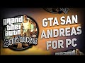 How To Install Play GTA SAN ANDREAS On PC LAPTOP Tutorial 2024