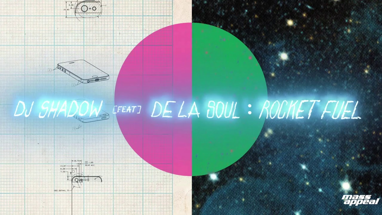 DJ Shadow - Rocket Fuel feat. De La Soul