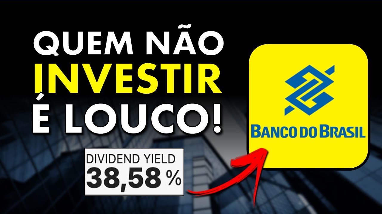 COMO BBAS3 VAI TE DEIXAR MILIONÁRIO - BANCO DO BRASIL É A OPORTUNIDADE DA DÉCADA?