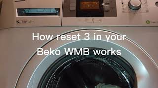 Beko WMB How to reset your cycle? How does reset 3 works?