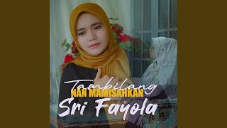 Download lagu Tambilang Nan Mamisahkan mp3