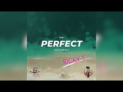 Ricky T - The Perfect Getaway