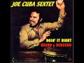 Ariñañara - JOE CUBA SEXTET