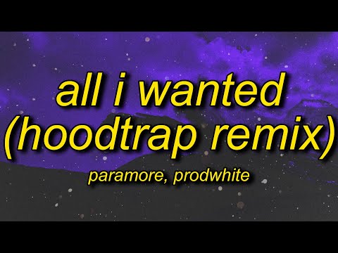 paramore - all I wanted x rinoplastika (hoodtrap remix)