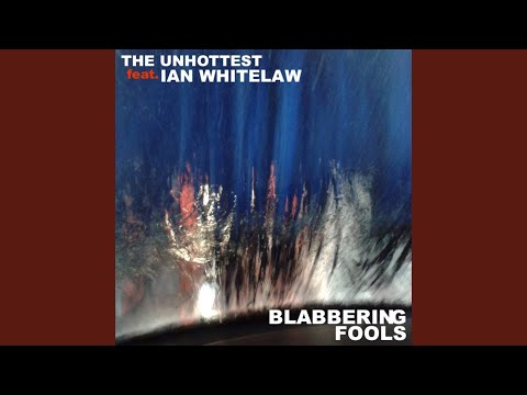 Blabbering Fools feat. Ian Whitelaw (Original Vocal Version)