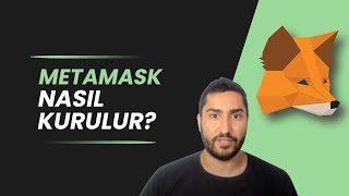 MetaMask Nedir: MetaMask Kurulumu ve Özellikleri